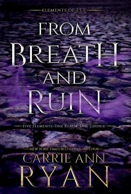 From Breath and Ruin by Ryan, Carrie Ann