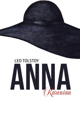 Anna Karenina by Tolstoy, Leo