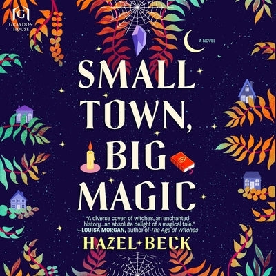 Small Town, Big Magic by Beck, Hazel