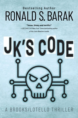 JK's Code by Barak, Ronald S.