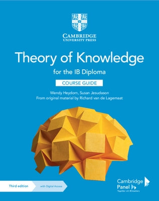 Theory of Knowledge for the Ib Diploma Course Guide with Digital Access (2 Years) by Heydorn, Wendy