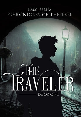 The Traveler by Serna, S. M. C.