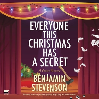 Everyone This Christmas Has a Secret: A Festive Mystery by Stevenson, Benjamin