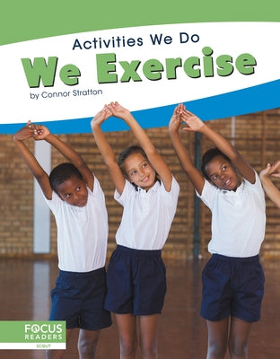 We Exercise by Stratton, Connor