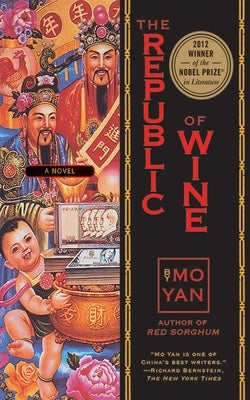 The Republic of Wine by Yan, Mo