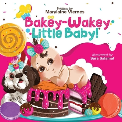 Bakey-Wakey, Little Baby! by Salamat, Sara Bonducan