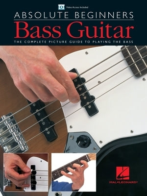 Absolute Beginners - Bass Guitar (Book/Video Online) by Hal Leonard Corp