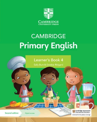 Cambridge Primary English Learner's Book 4 with Digital Access (1 Year) by Burt, Sally