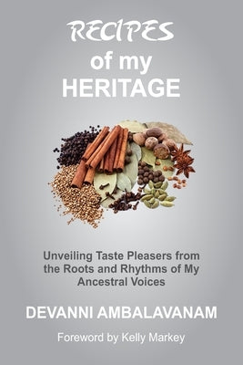 Recipes of my Heritage by Ambalavanam, Devanni