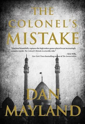 The Colonel's Mistake by Mayland, Dan