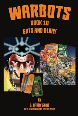 Warbots: #10 Guts and Glory by Imholt, Timothy James