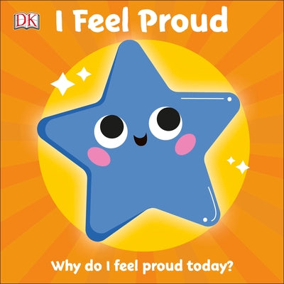 I Feel Proud: Why Do I Feel Proud Today? by DK