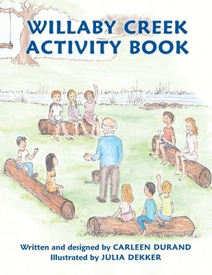 Willaby Creek Activity Book by Durand, Carleen