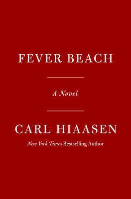 Fever Beach by Hiaasen, Carl