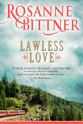 Lawless Love by Bittner, Rosanne