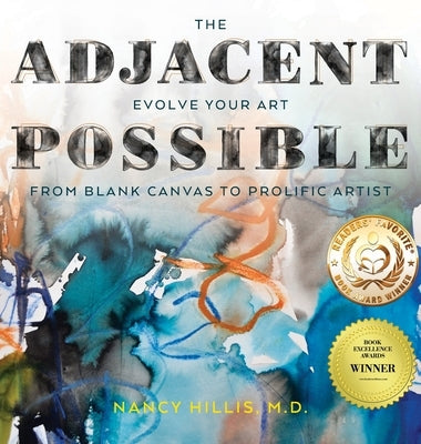 The Adjacent Possible by Hillis, Nancy