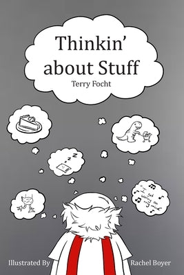 Thinkin' about Stuff by Focht, Terry