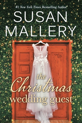 The Christmas Wedding Guest by Mallery, Susan