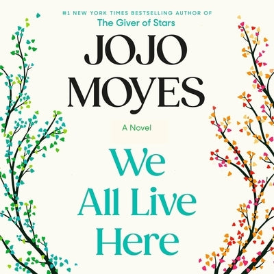 We All Live Here by Moyes, Jojo