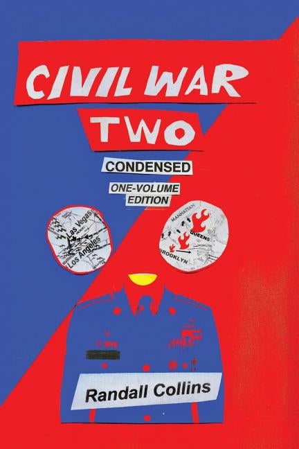 Civil War Two, Condensed: America Elects a President Determined to Restore Religion to Public Life, and the Nation Splits by McConnell, Maren