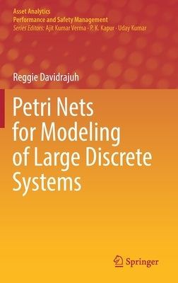 Petri Nets for Modeling of Large Discrete Systems by Davidrajuh, Reggie