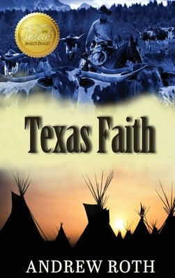 Texas Faith by Roth, Andrew