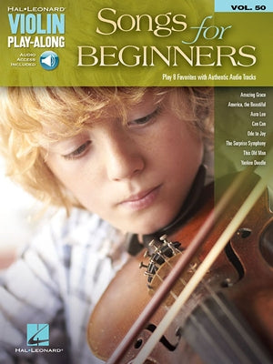 Songs for Beginners: Violin Play-Along Volume 50 by Hal Leonard Corp