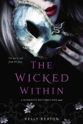 The Wicked Within by Keaton, Kelly