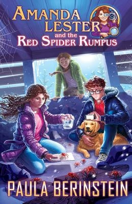 Amanda Lester and the Red Spider Rumpus by Berinstein, Paula