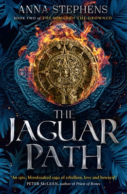 The Jaguar Path by Stephens, Anna