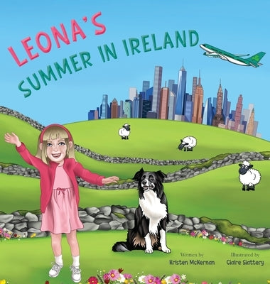 Leona's Summer in Ireland by McKernan, Kristen