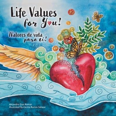 Life Values for You!: Valores de Vida para Ti! by Roman, Alejandra Diaz