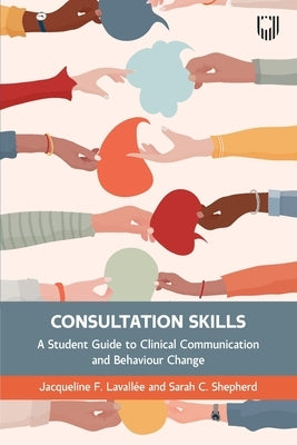 Consultation Skills 1e by Lavallee, Jaqueline