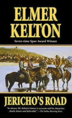 Jericho's Road by Kelton, Elmer