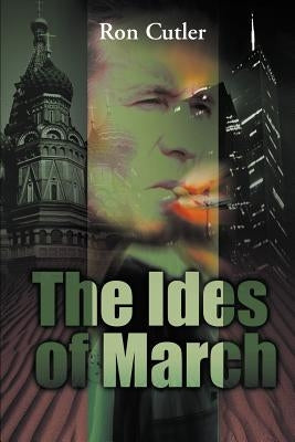 The Ides of March by Cutler, Ron