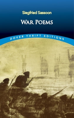 War Poems by Sassoon, Siegfried