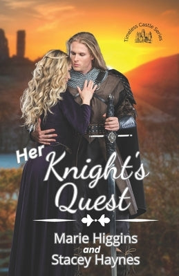 Her Knight's Quest by Haynes, Stacey