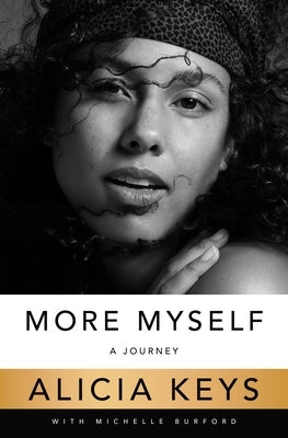 More Myself: A Journey by Keys, Alicia