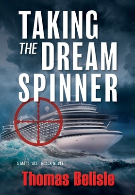 Taking the Dream Spinner by Belisle, Thomas