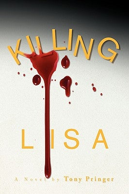 Killing Lisa by Pringer, Tony