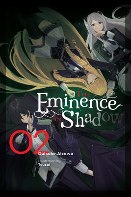 The Eminence in Shadow, Vol. 2 (Light Novel) by Aizawa, Daisuke