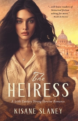 The Heiress by Slaney, Kisane