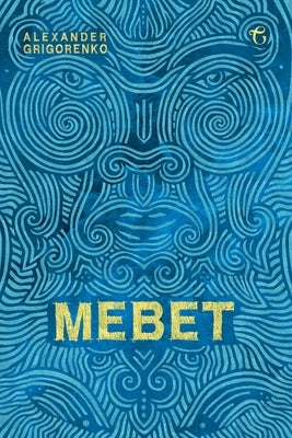 Mebet by Grigorenko, Alexander