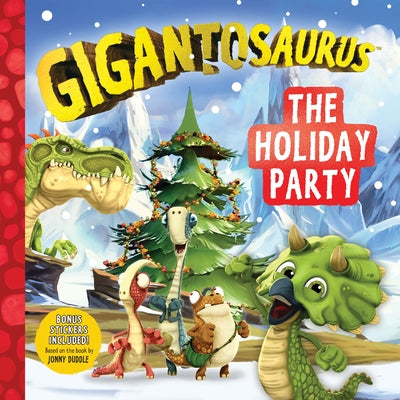 Gigantosaurus: The Holiday Party by Cyber Group Studios