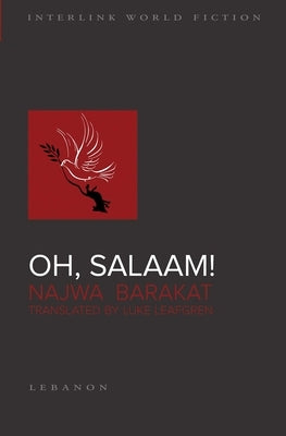 Oh, Salaam! by Barakat, Najwa