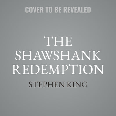 The Shawshank Redemption by King, Stephen