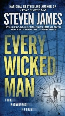 Every Wicked Man by James, Steven