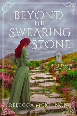 Beyond the Swearing Stone by McKinnon, Rebecca