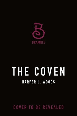 The Coven by Woods, Harper L.