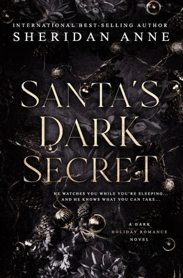 Santa's Dark Secret: A Dark Holiday Romance by Anne, Sheridan